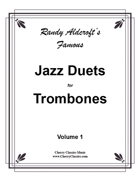 12 Famous Jazz Duets for Trombones, Volume 1