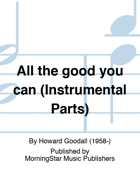 All the good you can (Instrumental Parts)