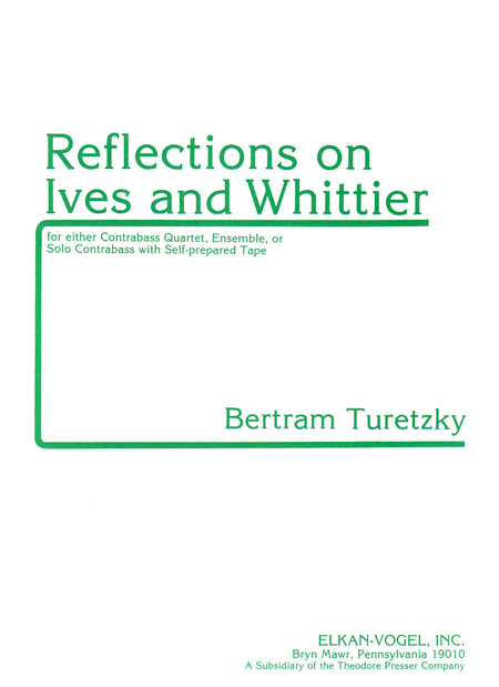 Bertram Turetzky: Reflections On Ives and Whittier