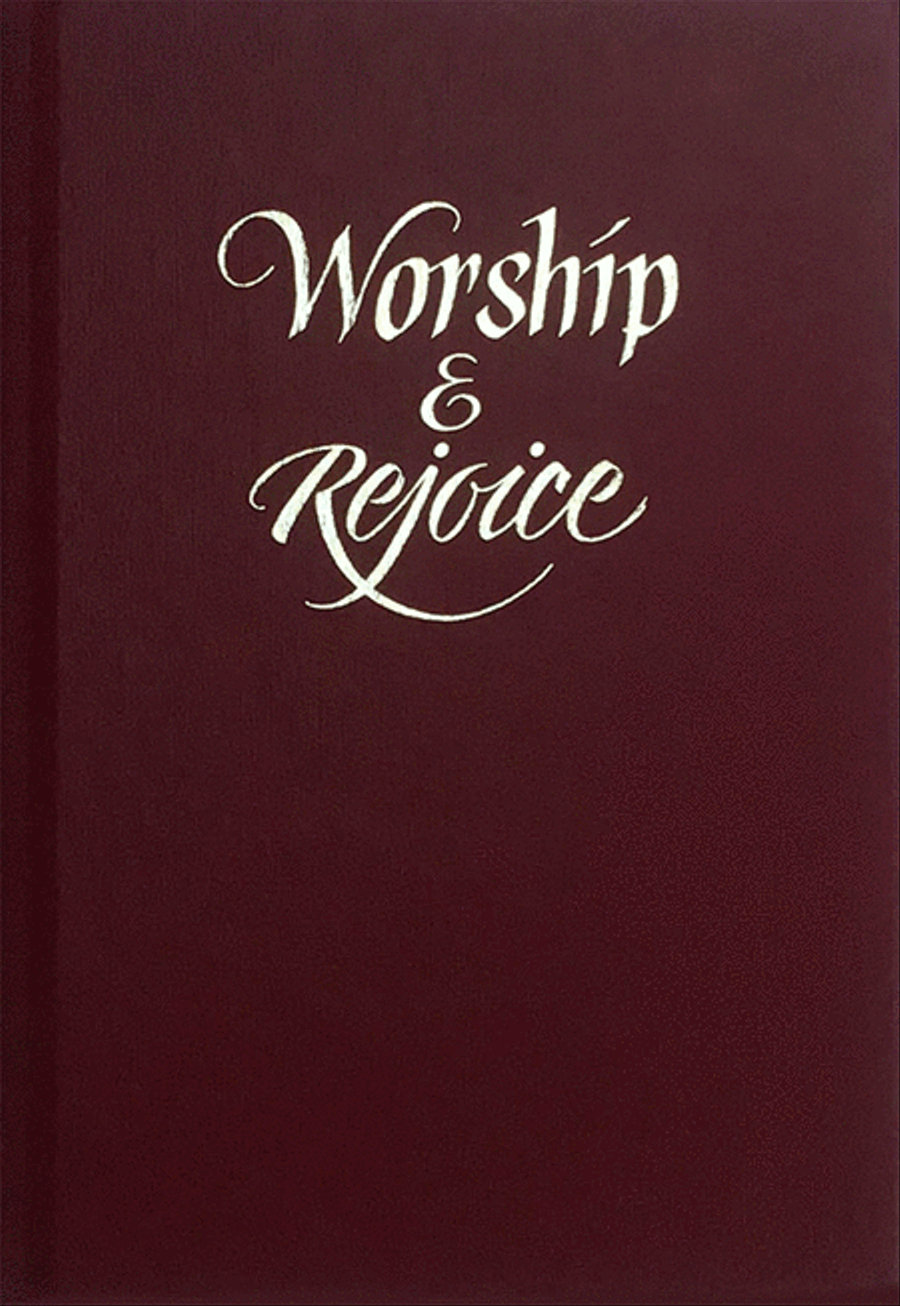 Worship and Rejoice Hymnal - Sheet Music