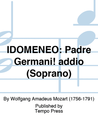 Book cover for IDOMENEO: Padre Germani! addio (Soprano)