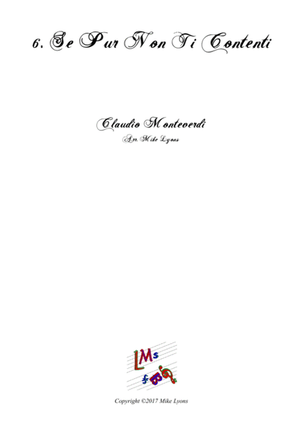 Monteverdi First Book of Madrigals - No 6. Se Pur Non Ti Contenti image number null