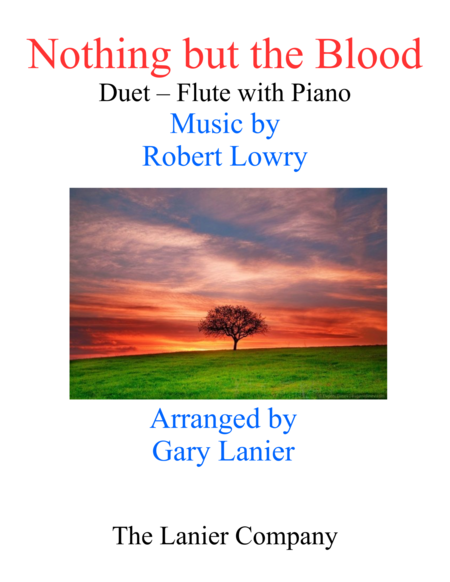 Gary Lanier: NOTHING BUT THE BLOOD (Duet – Flute & Piano with Parts) image number null