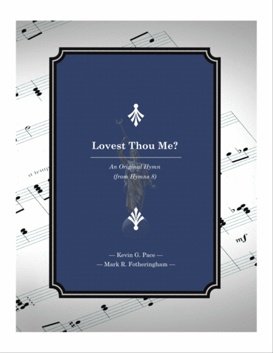 Lovest Thou Me? - an original hymn 4-Part scores gallery preview page 1