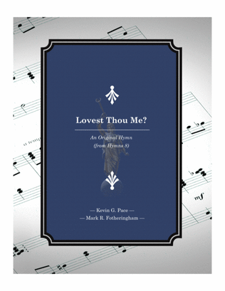 Book cover for Lovest Thou Me? - an original hymn