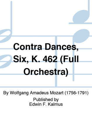 Book cover for Contra Dances, Six, K. 462 (Full Orchestra)
