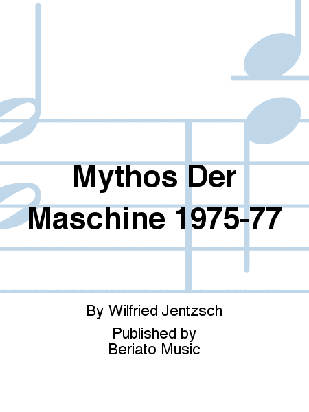 Mythos Der Maschine 1975-77