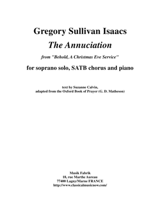 Gregory Sullivan Isaacs: The Annuciation from "Behold: A Christmas Service" for soprano solo, SATB
