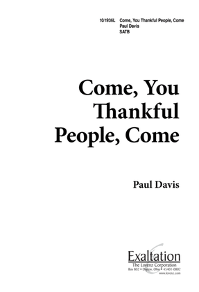 Come, You Thankful People, Come