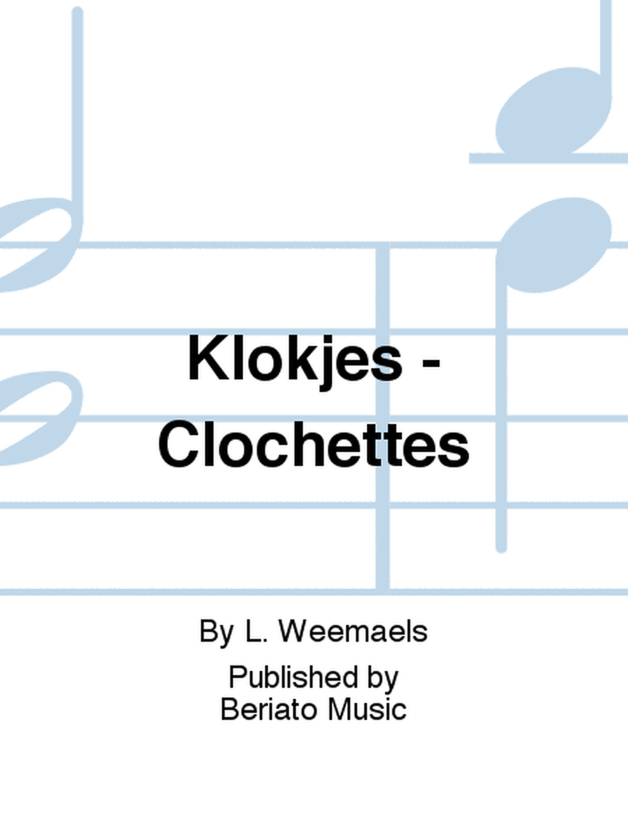 Klokjes - Clochettes