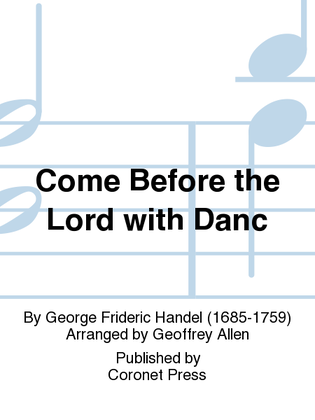 Book cover for Come Before the Lord With Danc