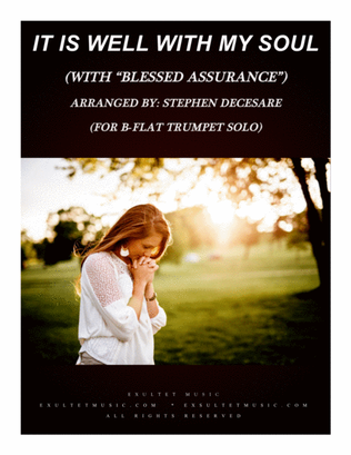 Book cover for It Is Well With My Soul (with "Blessed Assurance") (for Bb-Trumpet solo and Piano)