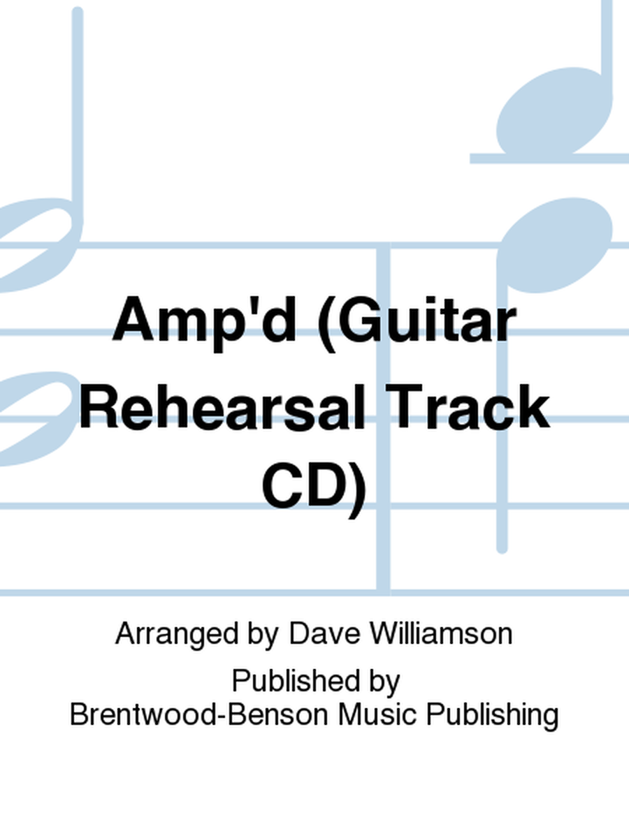 Amp'd (Guitar Rehearsal Track CD)