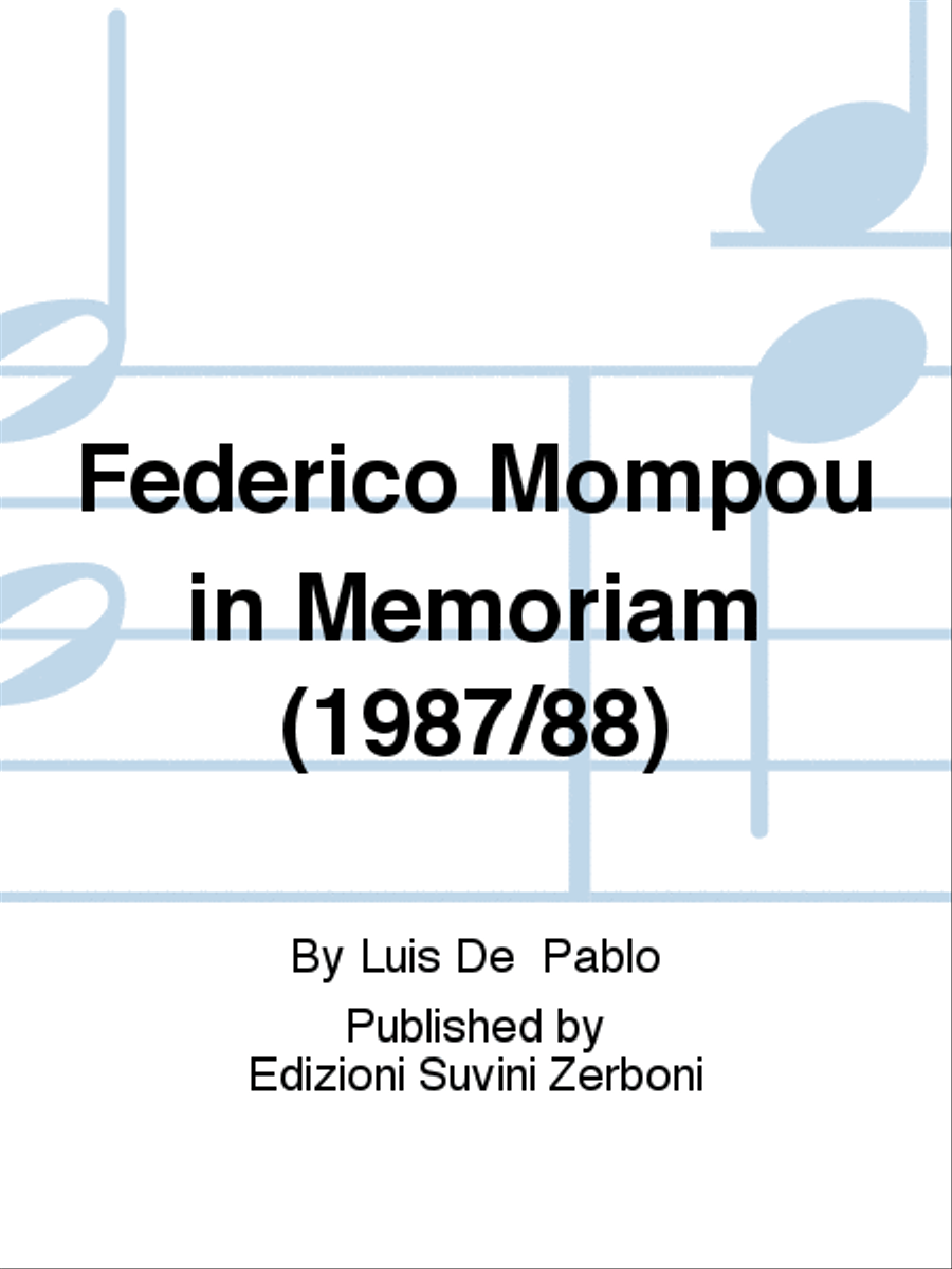 Federico Mompou in Memoriam (1987/88)