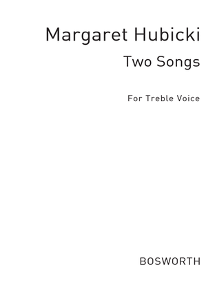 Hubicki, M Two Songs Treble And Piano Or Organ