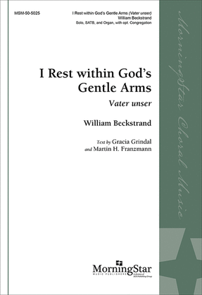 Book cover for I Rest within God's Gentle Arms (Vater unser)