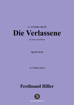Book cover for F. Hiller-Die Verlassene,Op.111 No.10,in f sharp minor