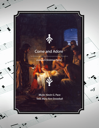 Come and Adore, a sacred Christmas hymn
