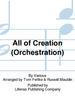 All of Creation (Orchestration)