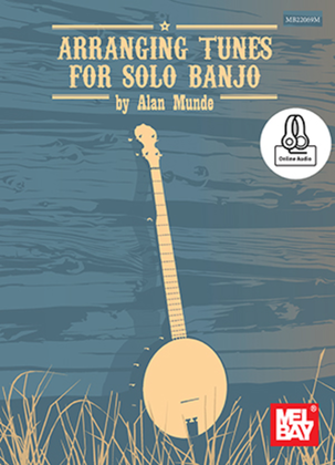 Book cover for Arranging Tunes for Solo Banjo