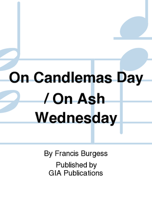 Book cover for On Candlemas Day / On Ash Wednesday