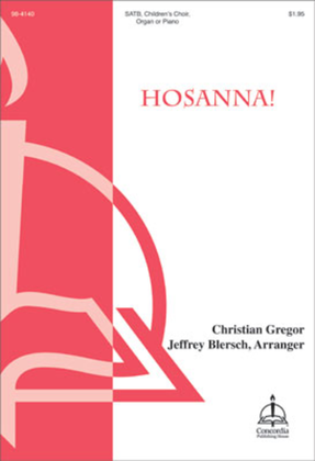 Hosanna! (Gregor)