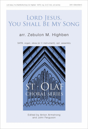 Book cover for Lord Jesus You Shall Be My Song