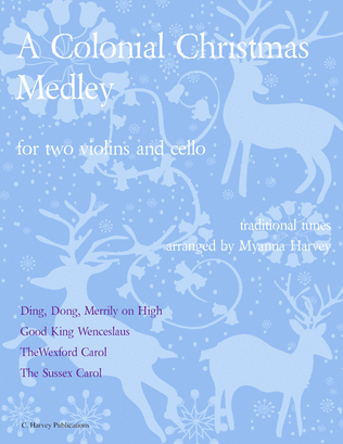 A Colonial Christmas Medley for String Trio