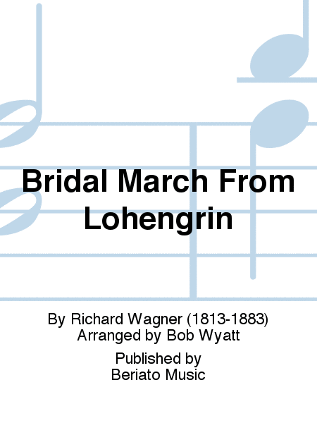 Bridal March From Lohengrin