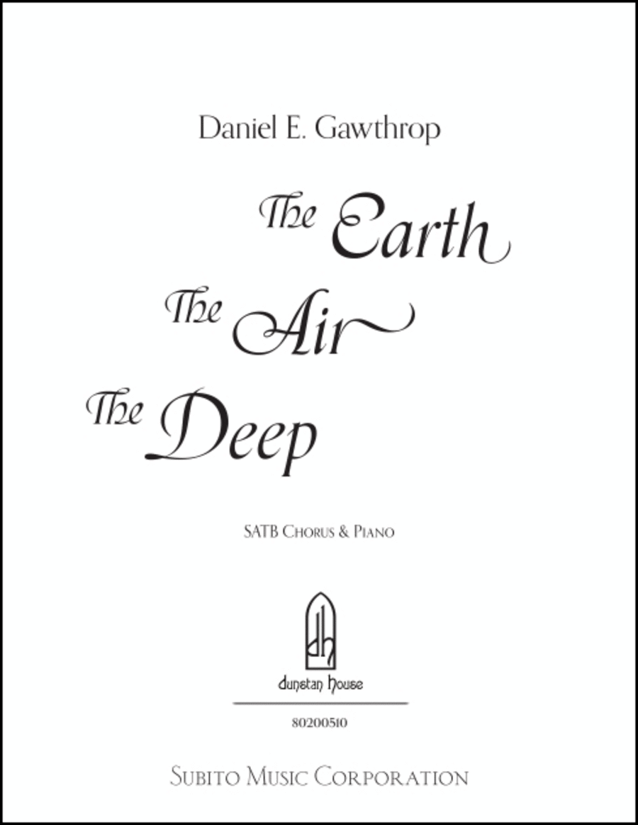 The Earth, Air, The Deep, The