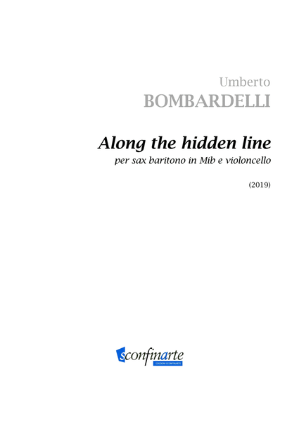 Umberto Bombardelli: ALONG THE HIDDEN LINE (ES-20-124)