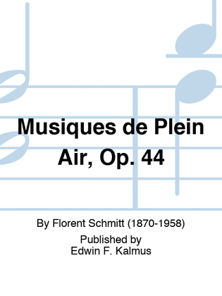 Musiques de Plein Air, Op. 44