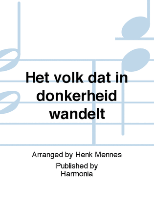 Het volk dat in donkerheid wandelt