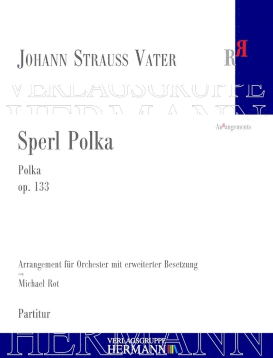 Sperl Polka Op. 133 Sperl Polka Op. 133 Orchestra scores gallery preview page 1