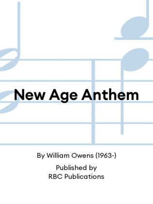 New Age Anthem