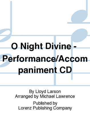 O Night Divine - Performance/Accompaniment CD