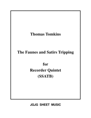 The Faunes and Satirs Tripping for Recorder Quintet