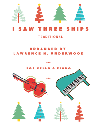 Book cover for I Saw Three Ships for Solo Cello