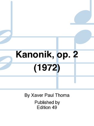 Kanonik, op. 2 (1972)