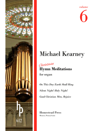 Book cover for Kearney: Hymn Meditations, vol. 6 (Christmas): On This Day, Silent Night, Good Christian Men