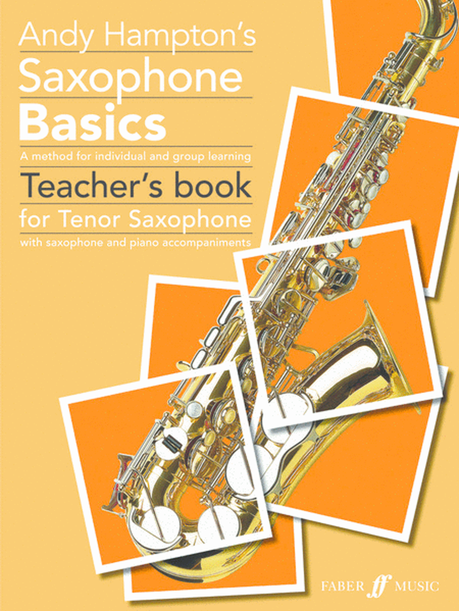Saxophone Basics Tenor Sax Teachers