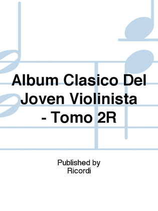Book cover for Album Clasico Del Joven Violinista - Tomo 2R