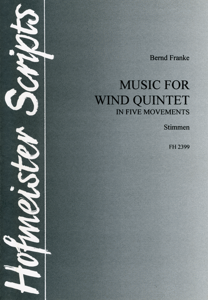 Music for wind quintet in five movements / Stimmen