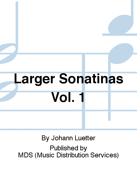 Larger Sonatinas Vol. 1