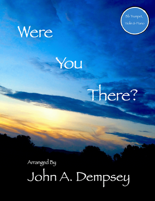 Book cover for Were You There (Trio for Trumpet, Violin and Piano)