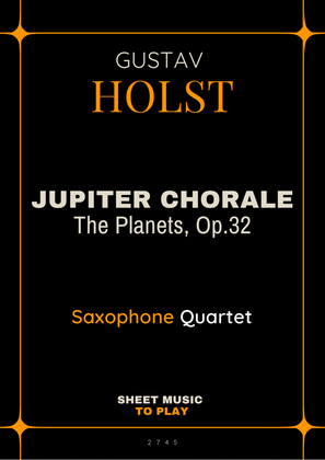 Jupiter Chorale from The Planets - Sax Quartet (Full Score and Parts)
