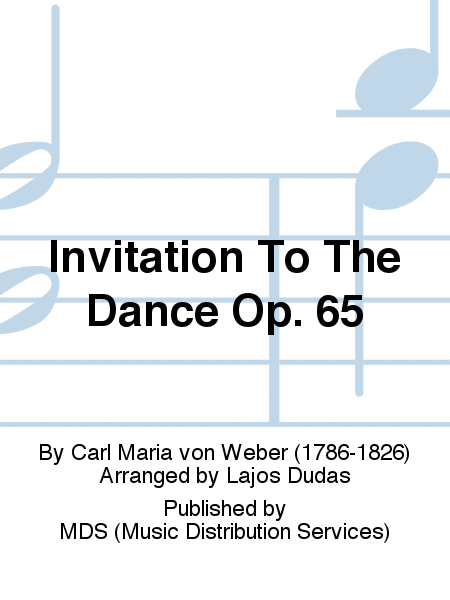 Invitation to the Dance op. 65