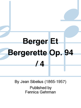 Berger Et Bergerette Op. 94 / 4