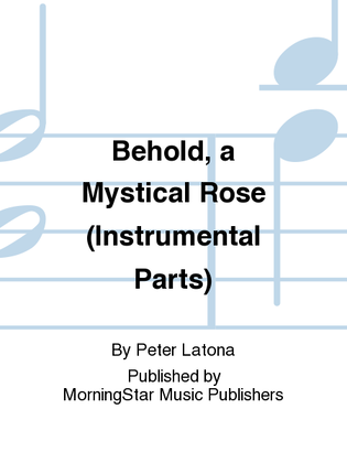Behold, a Mystical Rose (String Parts)