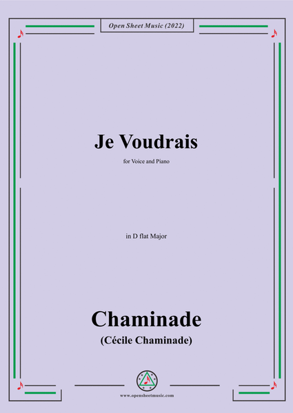 Chaminade-Je voudrais,in D flat Major,for Voice and Piano